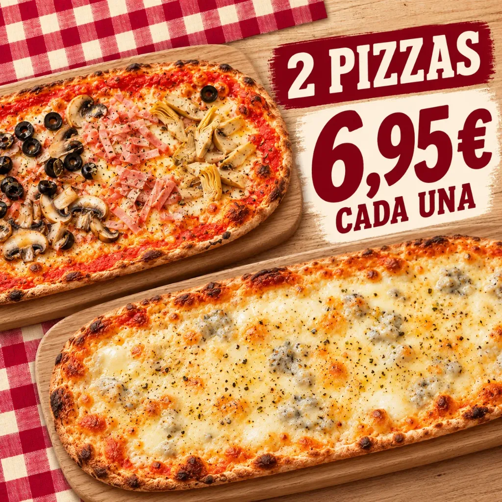 [OFE-001] Oferta - 2 pizzas x 6,95 c/u